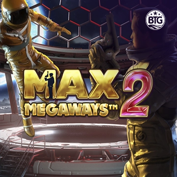 Bigtime : Max Megaways 2 - HIGHBET33