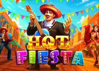 Pragmatic : Hot Fiesta - HIGHBET33