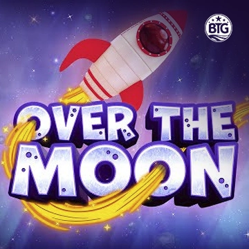 Bigtime : Over The Moon - HIGHBET33