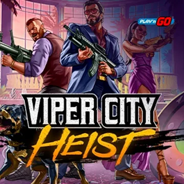 Viper City Heist - HIGHBET33