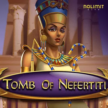 NolimitCity : Tomb of Nefertiti - HIGHBET33