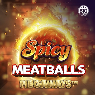 Bigtime : Spicy Meatballs - HIGHBET33