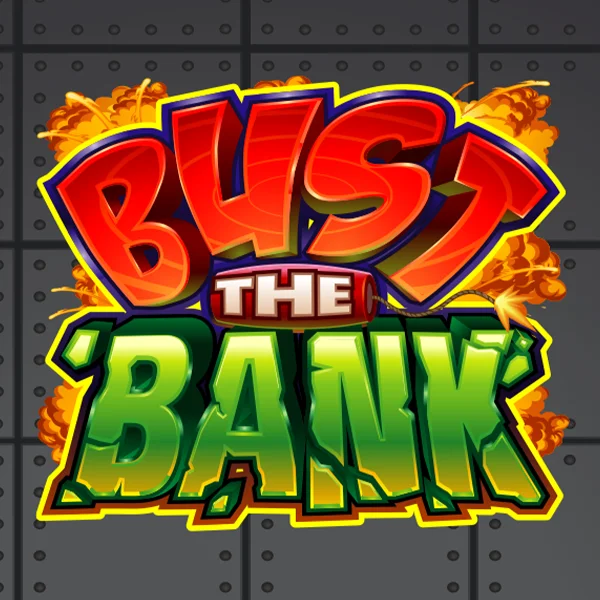Bust the Bank - HIGHBET33