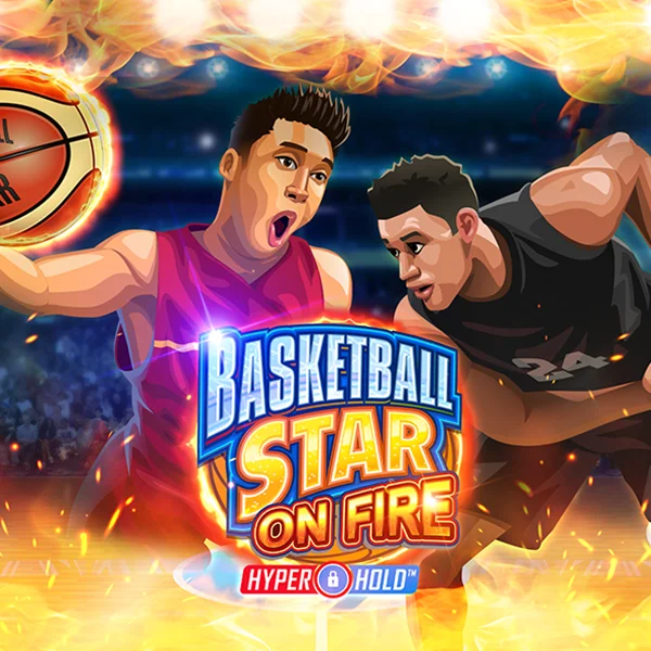 Basketball Star on Fire - HIGHBET33