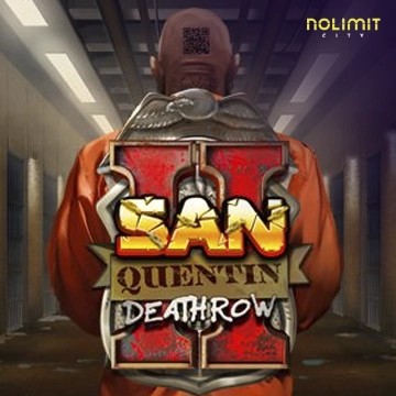 NolimitCity : San Quentin 2: Death Row - HIGHBET33