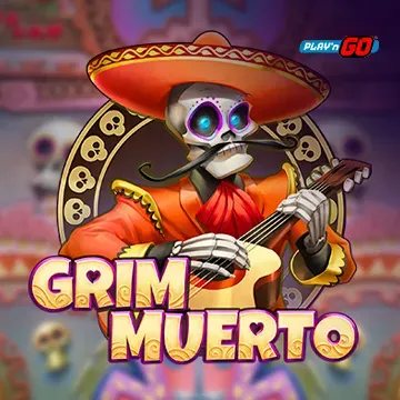 Grim Muerto - HIGHBET33