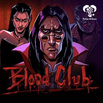 PeterSons : Blood Club - HIGHBET33