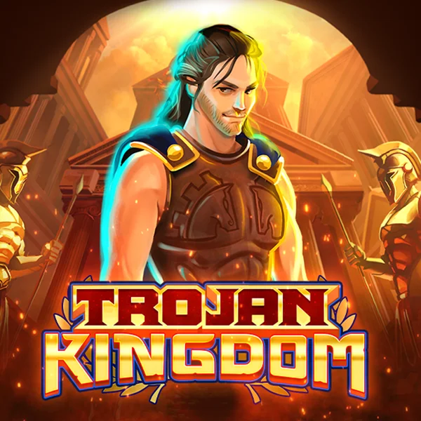 Trojan Kingdom - HIGHBET33