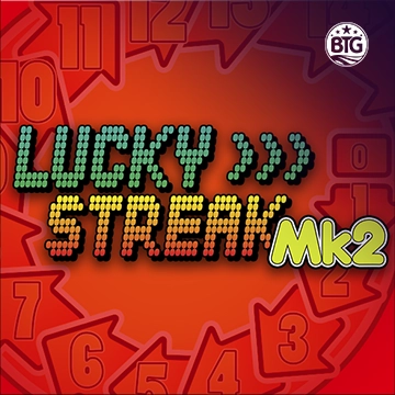 Bigtime : Lucky Streak Mk2 - HIGHBET33