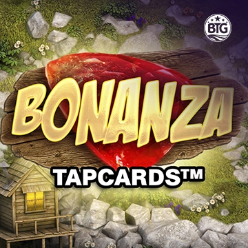 Bigtime : Bonanza Tapcards - HIGHBET33